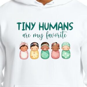 Custom Tiny Humans Labor and Delivery NICU Mother Baby Nurse hoodie. Small